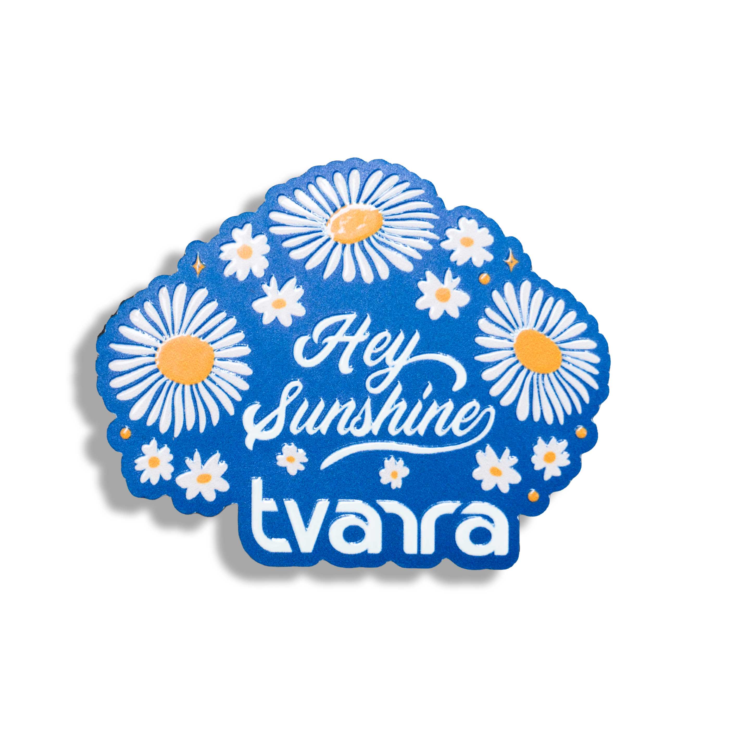 Fridge Magnet β Hey Sunshine